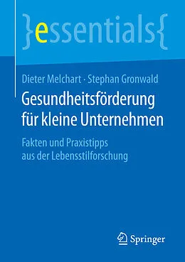 E-Book (pdf) Gesundheitsförderung für kleine Unternehmen von Dieter Melchart, Stephan Gronwald
