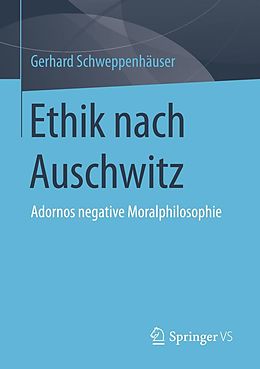 E-Book (pdf) Ethik nach Auschwitz von Gerhard Schweppenhäuser