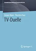 E-Book (pdf) TV-Duelle von Jürgen Maier, Thorsten Faas