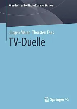 E-Book (pdf) TV-Duelle von Jürgen Maier, Thorsten Faas