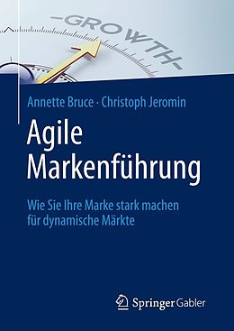 E-Book (pdf) Agile Markenführung von Annette Bruce, Christoph Jeromin