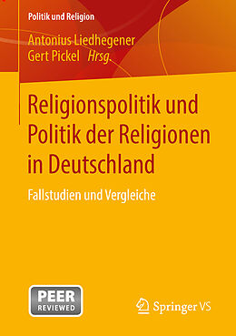 Kartonierter Einband Religionspolitik und Politik der Religionen in Deutschland von 