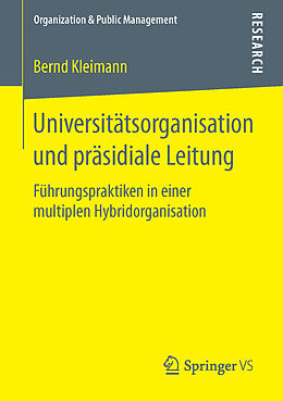 Kartonierter Einband Universitätsorganisation und präsidiale Leitung von Bernd Kleimann
