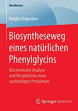 E-Book (pdf) Biosyntheseweg eines natürlichen Phenylglycins von Natalie Osipenkov