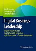 E-Book (pdf) Digital Business Leadership von Ralf T. Kreutzer, Tim Neugebauer, Annette Pattloch