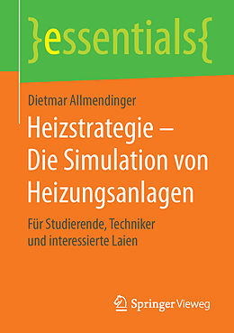 Kartonierter Einband Heizstrategie  Die Simulation von Heizungsanlagen von Dietmar Allmendinger