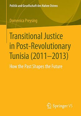 eBook (pdf) Transitional Justice in Post-Revolutionary Tunisia (2011-2013) de Domenica Preysing