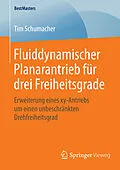 E-Book (pdf) Fluiddynamischer Planarantrieb für drei Freiheitsgrade von Tim Schumacher