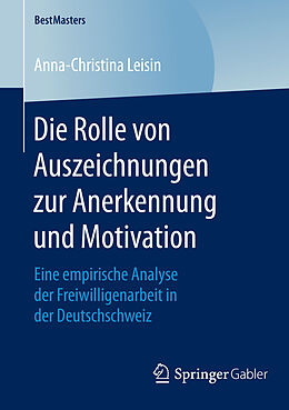 E-Book (pdf) Die Rolle von Auszeichnungen zur Anerkennung und Motivation von Anna-Christina Leisin