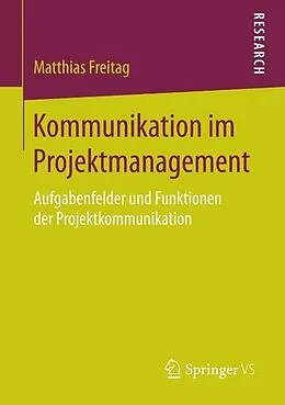 E-Book (pdf) Kommunikation im Projektmanagement von Matthias Freitag