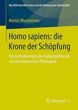 E-Book (pdf) Homo sapiens: die Krone der Schöpfung von Martin Rhonheimer