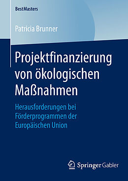 E-Book (pdf) Projektfinanzierung von ökologischen Maßnahmen von Patricia Brunner