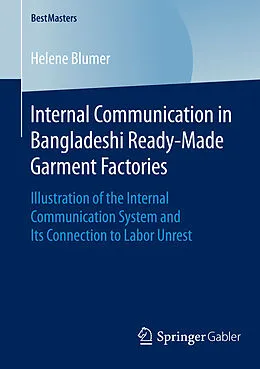 E-Book (pdf) Internal Communication in Bangladeshi Ready-Made Garment Factories von Helene Blumer