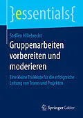 E-Book (pdf) Gruppenarbeiten vorbereiten und moderieren von Steffen Hillebrecht