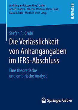 Kartonierter Einband Die Verlässlichkeit von Anhangangaben im IFRS-Abschluss von Stefan R. Grabs