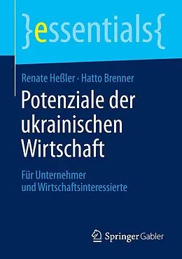 E-Book (pdf) Potenziale der ukrainischen Wirtschaft von Renate Heßler, Hatto Brenner