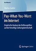 E-Book (pdf) Pay-What-You-Want im Internet von Markus Gahler