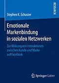 E-Book (pdf) Emotionale Markenbindung in sozialen Netzwerken von Stephen K. Schuster