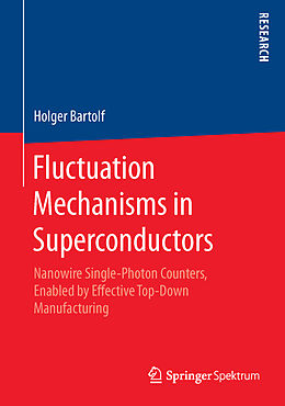 Livre Relié Fluctuation Mechanisms in Superconductors de Holger Bartolf