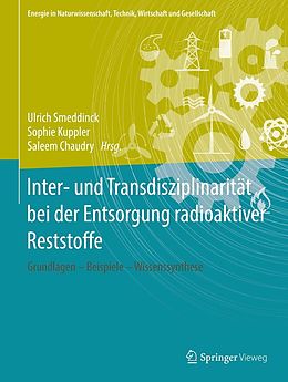 E-Book (pdf) Inter- und Transdisziplinarität bei der Entsorgung radioaktiver Reststoffe von 