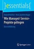 E-Book (pdf) Wie Managed-Service-Projekte gelingen von Roland Walther, Hans Joachim Hoppe