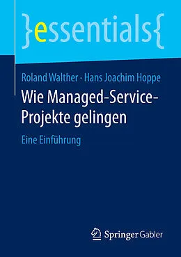 E-Book (pdf) Wie Managed-Service-Projekte gelingen von Roland Walther, Hans Joachim Hoppe