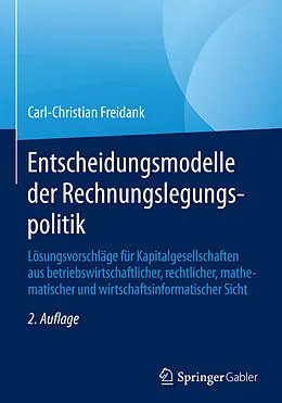 E-Book (pdf) Entscheidungsmodelle der Rechnungslegungspolitik von Carl-Christian Freidank