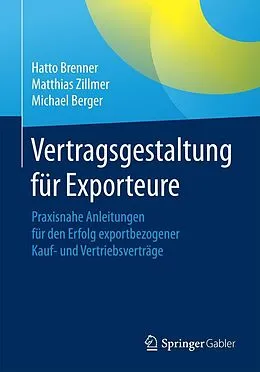 E-Book (pdf) Vertragsgestaltung für Exporteure von Hatto Brenner, Matthias Zillmer, Michael Berger
