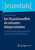 E-Book (pdf) Der Dispositionseffekt als relevantes Anlegerverhalten von Sebastian Haase