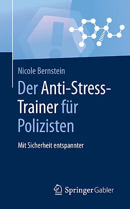 E-Book (pdf) Der Anti-Stress-Trainer für Polizisten von Nicole Bernstein