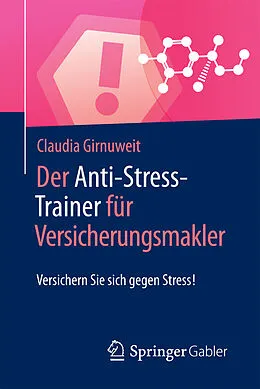 E-Book (pdf) Der Anti-Stress-Trainer für Versicherungsmakler von Claudia Girnuweit