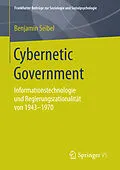 E-Book (pdf) Cybernetic Government von Benjamin Seibel