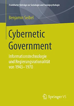 E-Book (pdf) Cybernetic Government von Benjamin Seibel