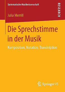 Kartonierter Einband Die Sprechstimme in der Musik von Julia Merrill