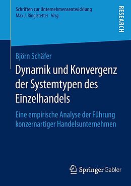 E-Book (pdf) Dynamik und Konvergenz der Systemtypen des Einzelhandels von Björn Schäfer