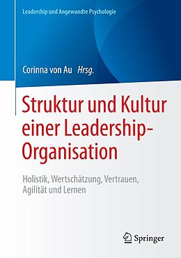 E-Book (pdf) Struktur und Kultur einer Leadership-Organisation von 