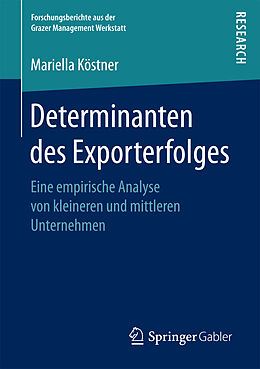 Kartonierter Einband Determinanten des Exporterfolges von Mariella Köstner