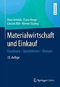 E-Book (pdf) Materialwirtschaft und Einkauf von Hans Arnolds, Franz Heege, Carsten Röh