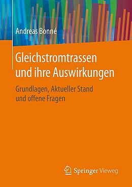 E-Book (pdf) Gleichstromtrassen und ihre Auswirkungen von Andreas Bonné