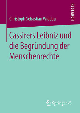 Kartonierter Einband Cassirers Leibniz und die Begründung der Menschenrechte von Christoph Sebastian Widdau