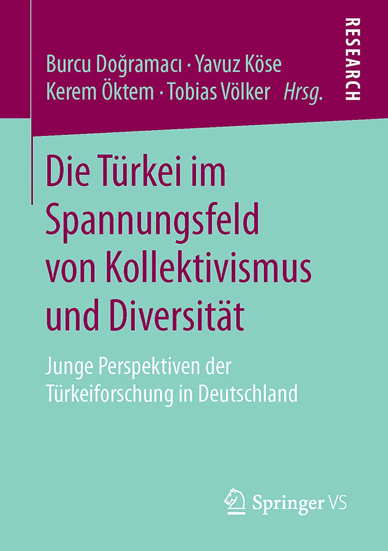 Die Türkei im Spannungsfeld von Kollektivismus und Diversität