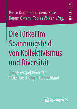 E-Book (pdf) Die Türkei im Spannungsfeld von Kollektivismus und Diversität von 
