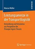 E-Book (pdf) Leistungsanreize in der Transportlogistik von Marcus Müller