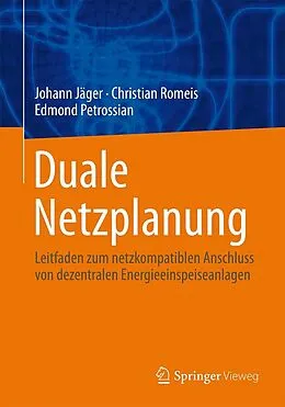 E-Book (pdf) Duale Netzplanung von Johann Jäger, Christian Romeis, Edmond Petrossian
