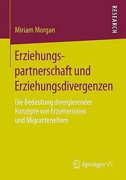E-Book (pdf) Erziehungspartnerschaft und Erziehungsdivergenzen von Miriam Morgan