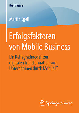 Kartonierter Einband Erfolgsfaktoren von Mobile Business von Martin Egeli