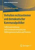 E-Book (pdf) Verhalten rechtsextremer und demokratischer Kommunalpolitiker von Adrienne Krappidel