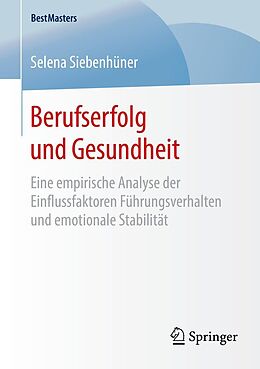 E-Book (pdf) Berufserfolg und Gesundheit von Selena Siebenhüner