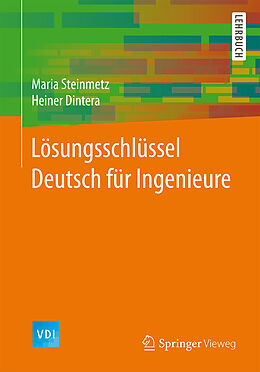 E-Book (pdf) Lösungsschlüssel Deutsch für Ingenieure von Maria Steinmetz, Heiner Dintera