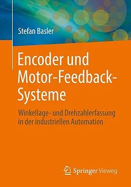 E-Book (pdf) Encoder und Motor-Feedback-Systeme von Stefan Basler